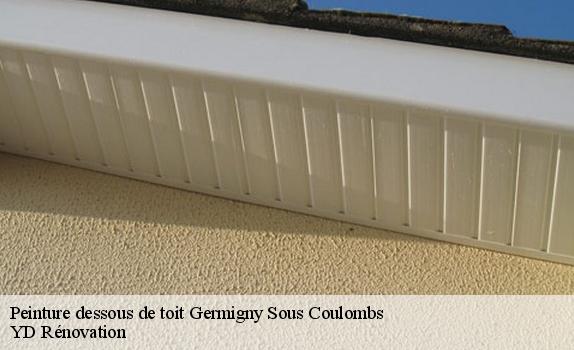 Peinture dessous de toit  germigny-sous-coulombs-77840 YD Rénovation